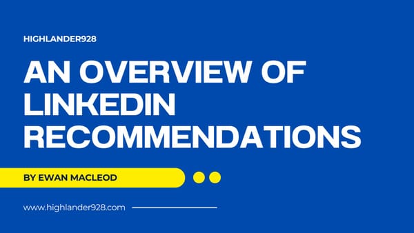 LinkedIn Recommendations: A Brief Overview